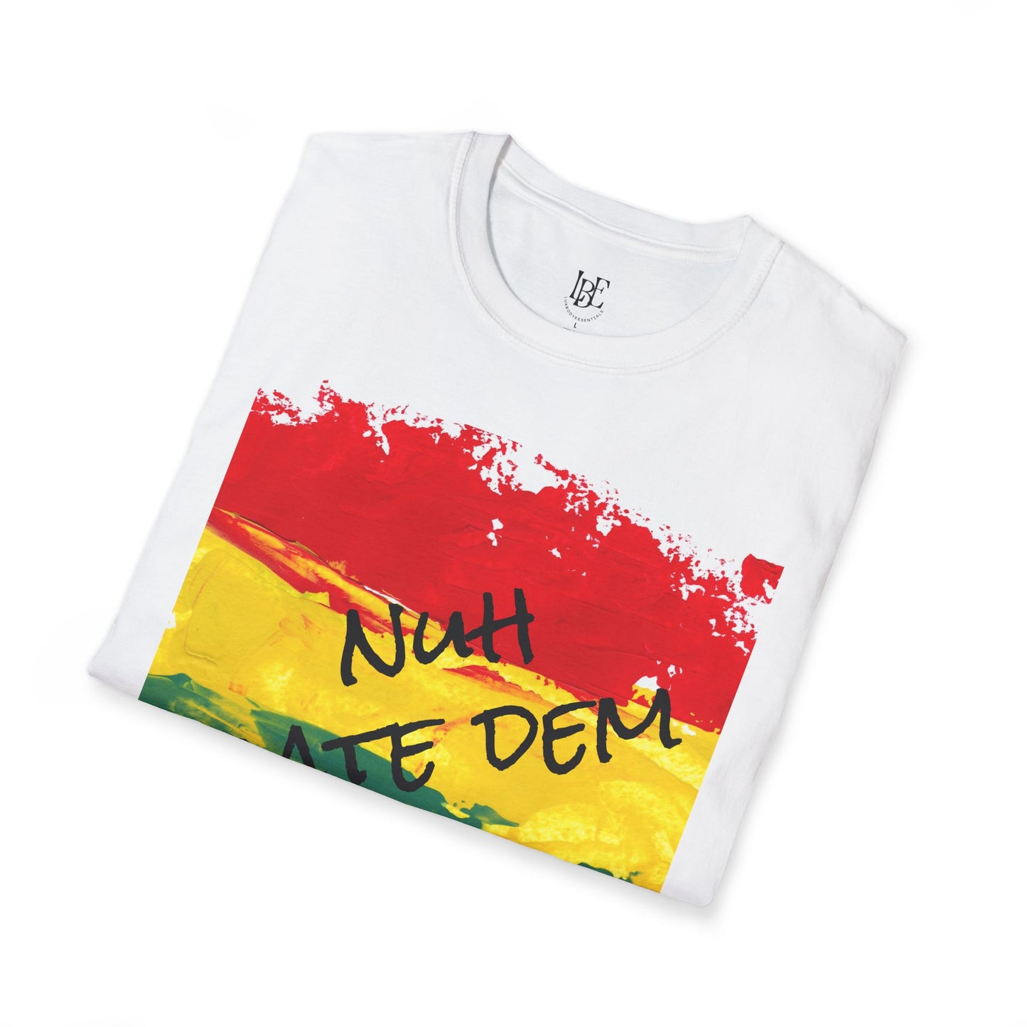 Nuh Rate Dem T-Shirt